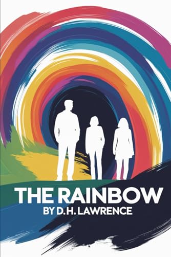 The Rainbow The Rainbow von Independently published