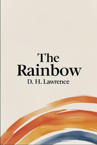 The Rainbow The Rainbow von Independently published