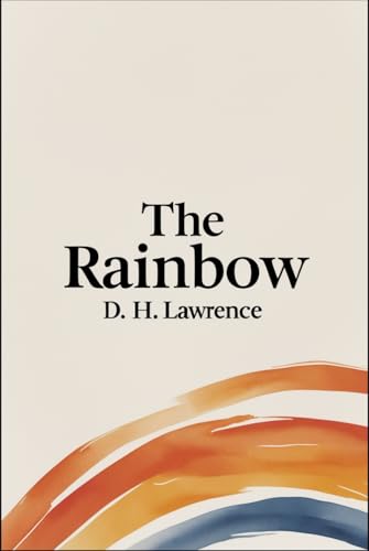 The Rainbow The Rainbow von Independently published
