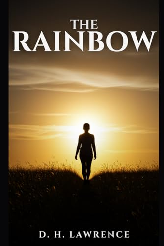 The Rainbow The Rainbow von Independently published