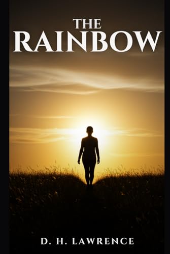 The Rainbow The Rainbow von Independently published