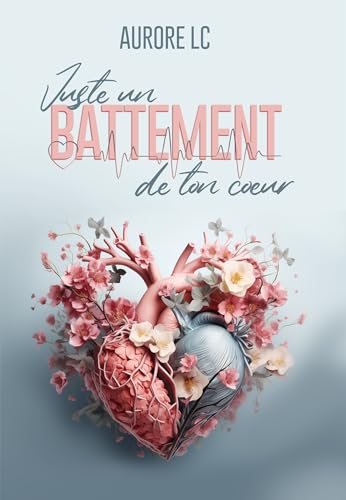 Juste un battement de ton coeur von BOOKELIS