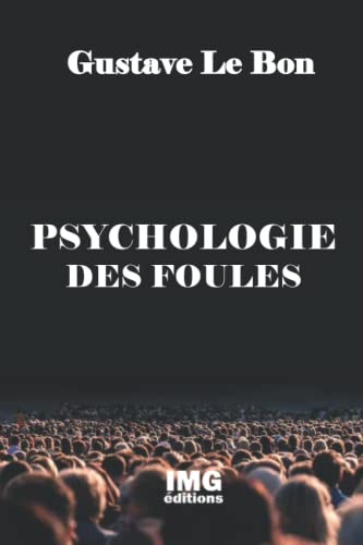 Psychologie des Foules