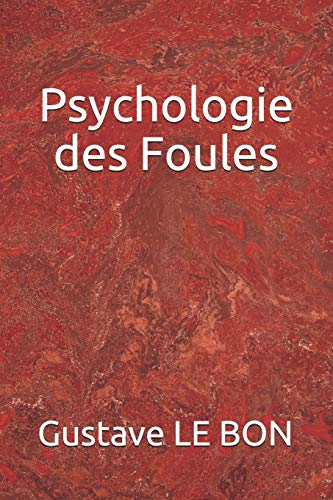 Psychologie des Foules von Independently Published