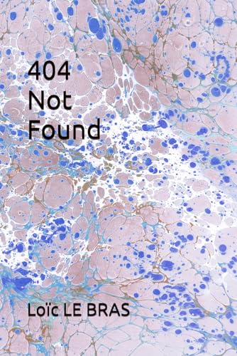 404 NOT FOUND von Independently published