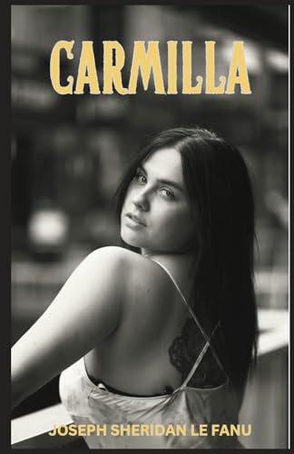 Carmilla Carmilla von Independently published