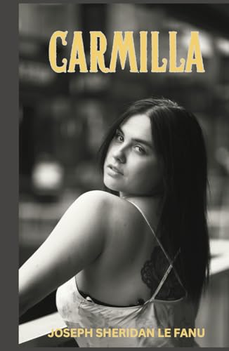 Carmilla Carmilla von Independently published