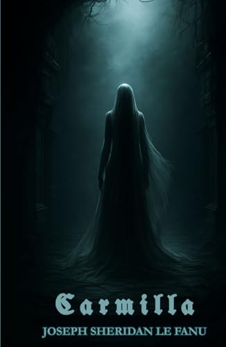 Carmilla Carmilla von Independently published