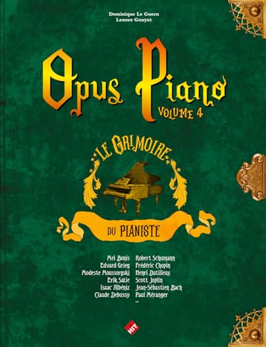 OPUS PIANO VOL. 4 : LE GRIMOIRE DU PIANISTE OPUS PIANO VOL. 4 : LE GRIMOIRE DU PIANISTE von HIT DIFFUSION