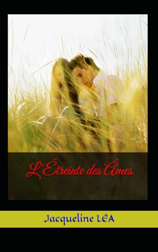 L'Étreinte des Âmes von Independently published