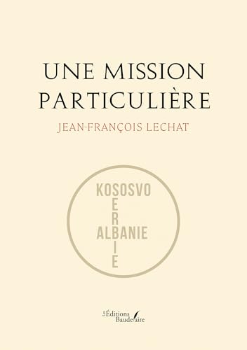 Une mission particulière Une mission particulière von Baudelaire