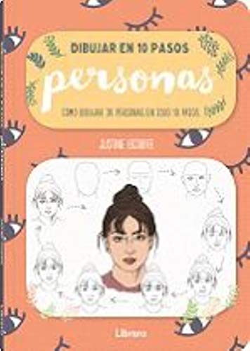 DIBUJAR PERSONAS EN 10 PASOS: COMO DIBUJAR 30 PERSONAS EN SOLO 10 PASOS von LIBRERO IBP