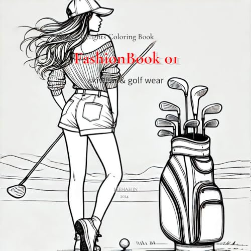 Simple Delights Coloring Book - FashionBook 01: ski wear & golf wear von Independently published