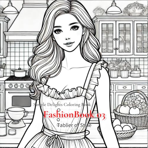 Simple Delights Coloring Book - FashionBook 03: Tablier of Style von Independently published