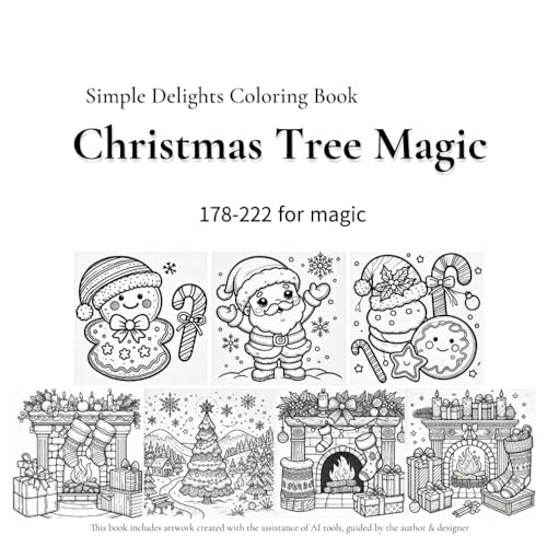 Simple Delights Coloring Book: Christmas Tree Magic 178-222 for magic von Independently published