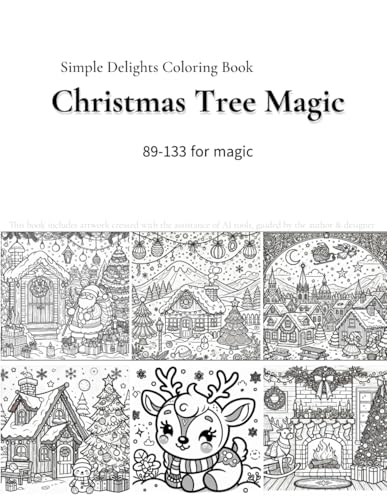 Simple Delights Coloring Book: Christmas Tree Magic 89-133 for magic von Independently published