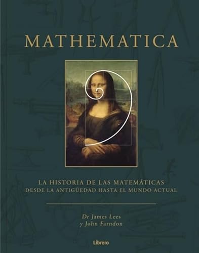 MATHEMATICA: LA HISTORIA DE LAS MATEMATICAS DESDE LA ANTIGUEDAD HASTA EL MUNDO ACTUAL MATHEMATICA: LA HISTORIA DE LAS MATEMATICAS DESDE LA ANTIGUEDAD HASTA EL MUNDO ACTUAL von LIBRERO IBP