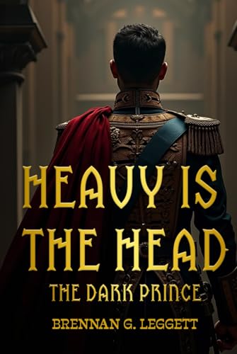 HEAVY IS THE HEAD:: The Dark Prince von Ghostwriting Mentors