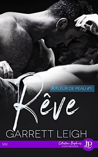 Rêve: Á fleur de peau Rêve: Á fleur de peau