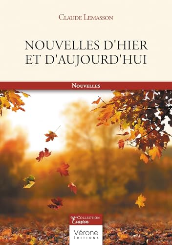 Nouvelles d'hier et d'aujourd'hui Nouvelles d'hier et d'aujourd'hui von VERONE