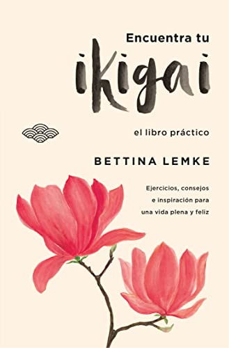 Encuentra tu Ikigai: Un libro de ejercicios prácticos para alargar tu vida y ser más feliz (Books4pocket crec. y salud)