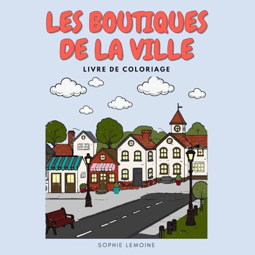 Les boutiques de la ville von Independently published