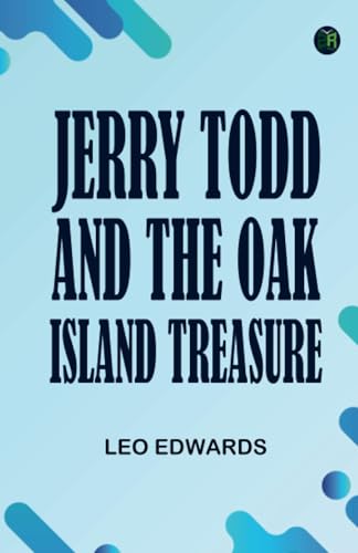 JERRY TODD AND THE OAK ISLAND TREASURE von Zinc Read