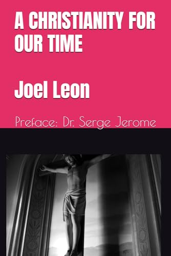 A CHRISTIANISM FPR OUR TIME von Independently published