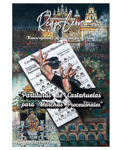 PARTITURAS DE CASTAÑUELAS PARA MARCHAS PROCESIONALES von Independently published
