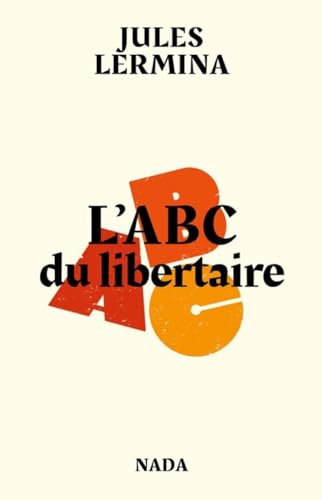 L’ABC du libertaire von NADA