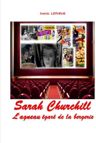 Sarah Churchill l'agneau qui s'était égaré de la bergerie von Independently published