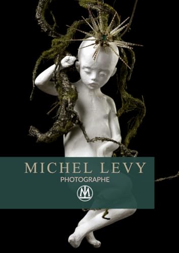 MICHEL LEVY PHOTOGRAPHIES von Independently published