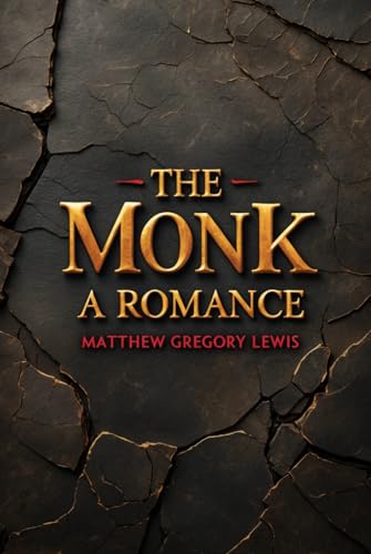 The Monk: A Romance von Independently published