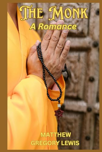 The Monk: A Romance von Independently published