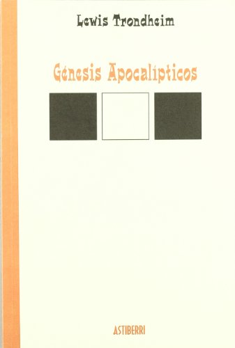 GÉNESIS APOCALÍPTICOS (LECTURAS COMPULSIVAS) von ASTIBERRI EDICIONES