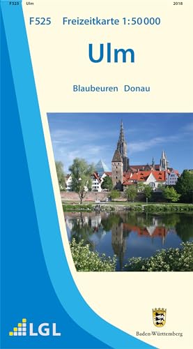 F525 Ulm: Blaubeuren Donau (Freizeitkarten 1:50000 / Mit Touristischen Informationen, Wander- und Radwanderungen) von LVA Baden-Wrttemberg