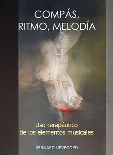 COMPÁS, RITMO Y MELODÍA: USO TERAPEÚTICO DE LOS ELEMENTOS MUSICALES COMPÁS, RITMO Y MELODÍA: USO TERAPEÚTICO DE LOS ELEMENTOS MUSICALES von Editorial Rudolf Steiner S.L.