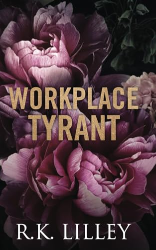 Workplace Tyrant von Independently published