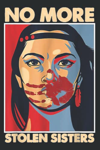 No More Stolen Sisters Native Americans Honor Awareness Meme von Independently published