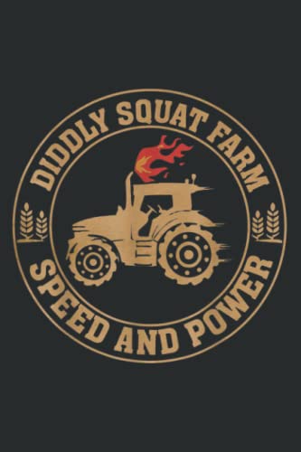 Perfect Tractor Design Diddly Squat Farm Speed And Power Funny von Independently published