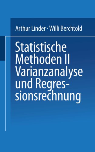 Statistische Methoden II Varianzanalyse und Regressionsrechnung (Uni-Taschenbücher)