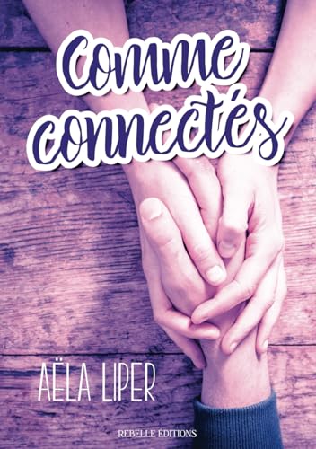 Comme connectés von Independently published