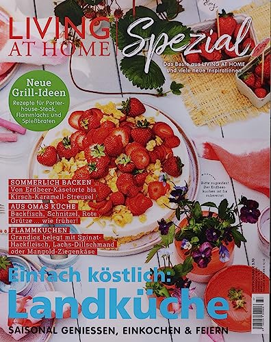 LIVING AT HOME SPEZIAL 37/2023 "Einfach köstlich: Landküche"