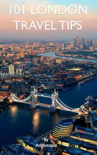 101 London Travel Tips
