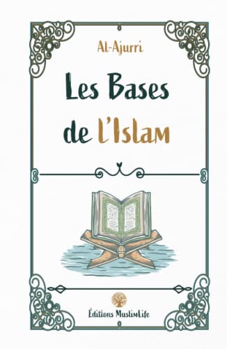 Les Bases de l'Islam Les Bases de l'Islam von Muslimlife, LLC