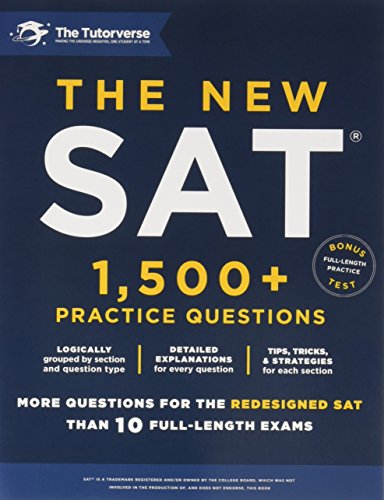 The New SAT: 1,500+ Practice Questions