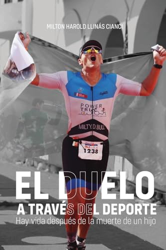 El Duelo a Través del Deporte: Hay vida después de la muerte de un hijo El Duelo a Través del Deporte: Hay vida después de la muerte de un hijo von Independiente