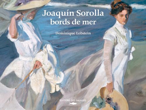 JOAQUIN SOROLLA, BORDS DE MER