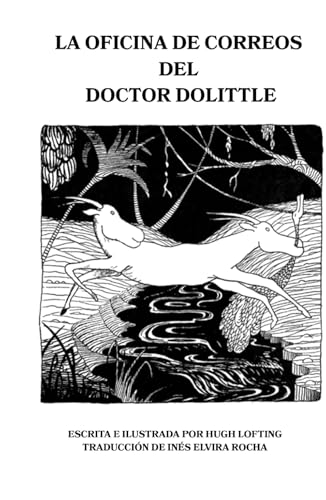 La oficina de correos del Doctor Dolittle La oficina de correos del Doctor Dolittle von Independently published