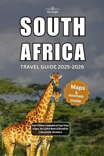 SOUTH AFRICA TRAVEL GUIDE 2025-2026: Your Ultimate Companion to Cape Town, Kruger, the Garden Route & Beyond for Unforgettable Adventures (Travels, Band 6) von Independently published